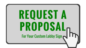 Request a proposal - Lobby Signs